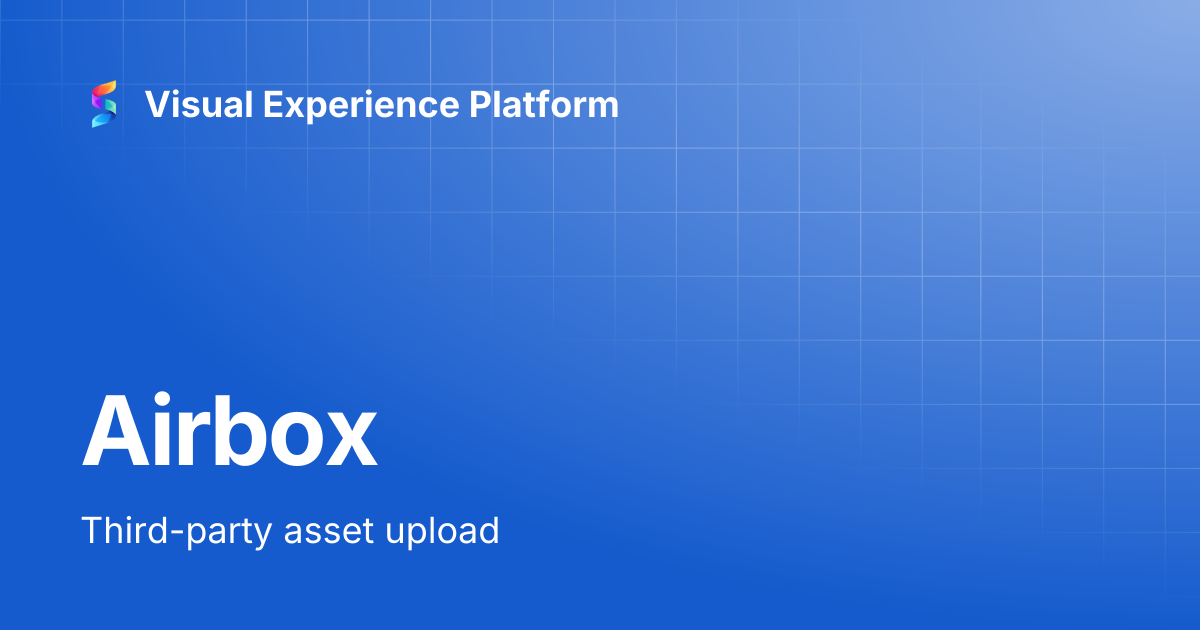 Airbox | Visual Experience Platform